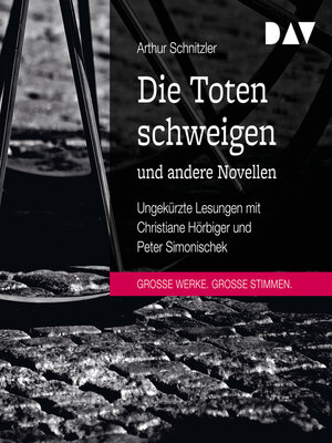 cover image of Die Toten schweigen und andere Novellen (Ungekürzt)